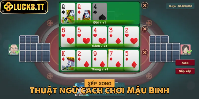 Cách chơi Mậu Binh yêu cầu người tham gia xếp bài theo các bộ có sẵn