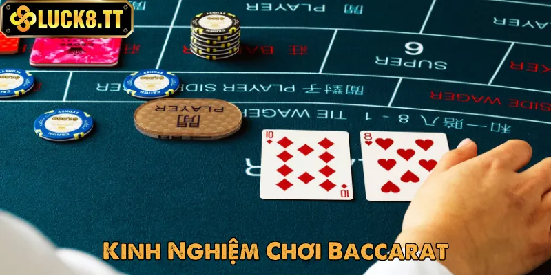 kinh nghiệm chơi Baccarat